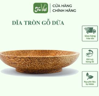 Đĩa tròn gỗ dừa - Tre Việt - Công Ty TNHH Sản Xuất Thương Mại Xuất Nhập Khẩu Khai Nguyên